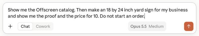 Starter prompt entered in Claude asking Offscreen for a yard sign proof without starting an order